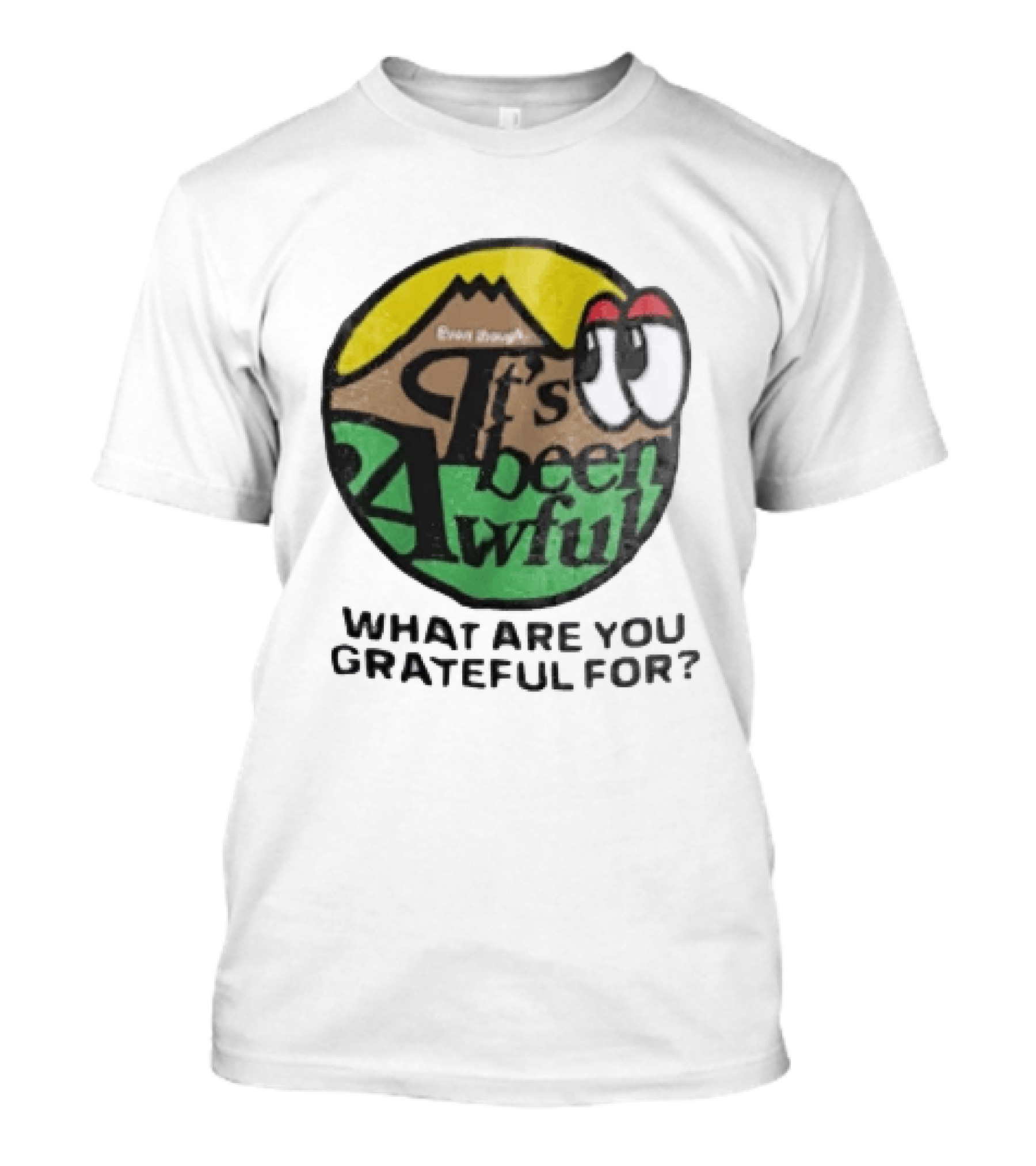 Even Though It's Been Awful What Are You Grateful For Isaiah Rashad IBA Camp T-Shirt