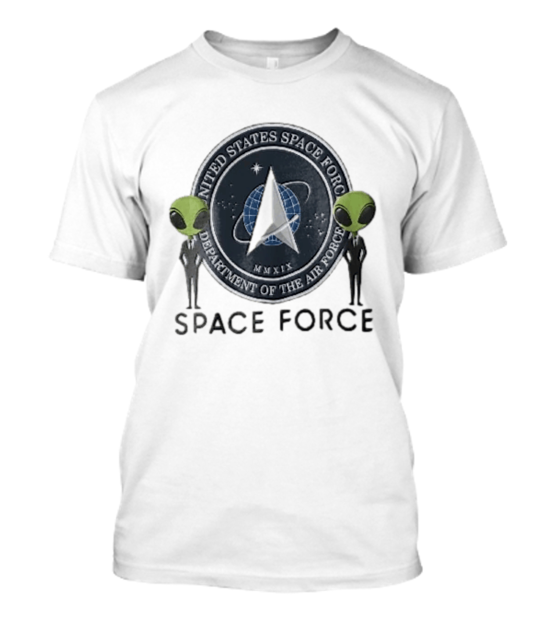 United States Space Force Department Of The Air MMXIX Green Aliens Suits T-Shirt