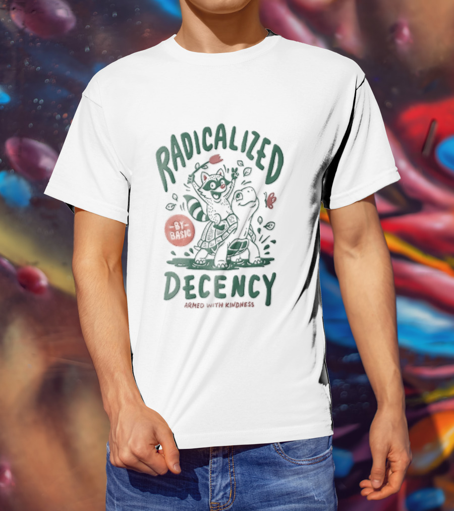 Radicalized By Basic Decency Armed With Kindness Cartoon Raccoon Turtle Flower T-Shirt