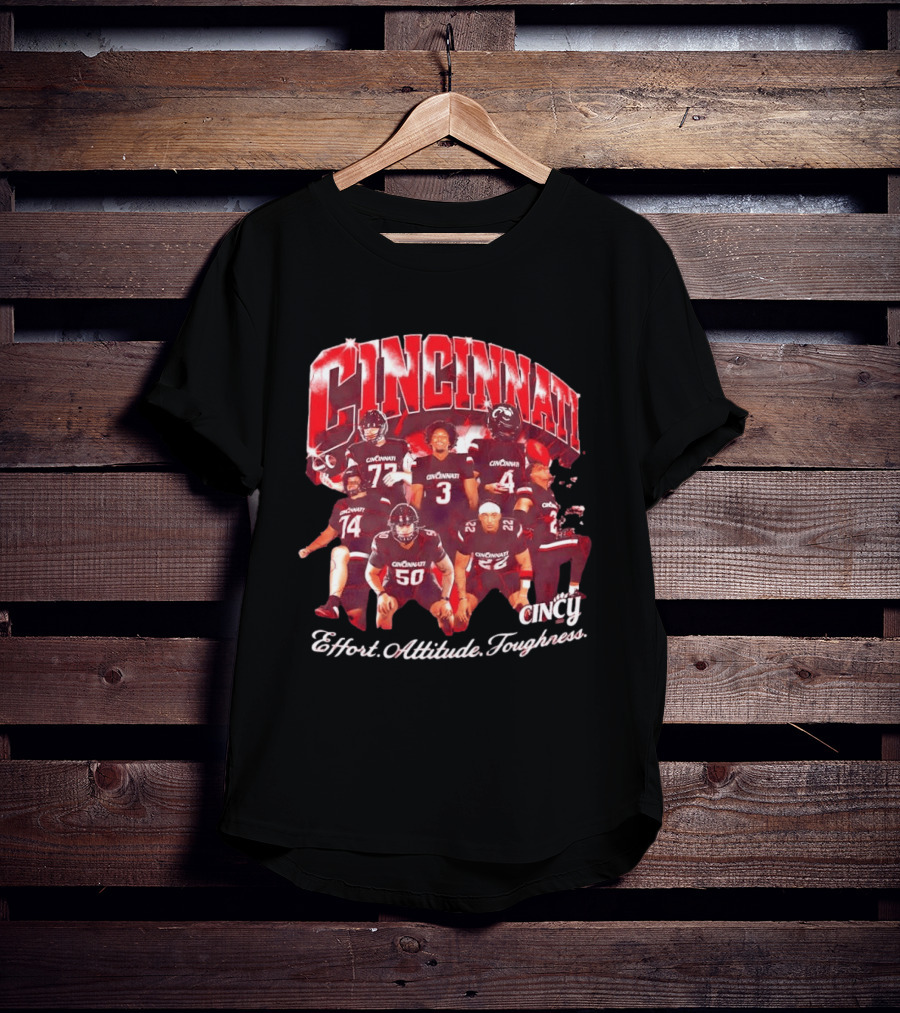 Cincinnati Bearcats Football Players Effort Attitude Toughness Cincy T-Shirt