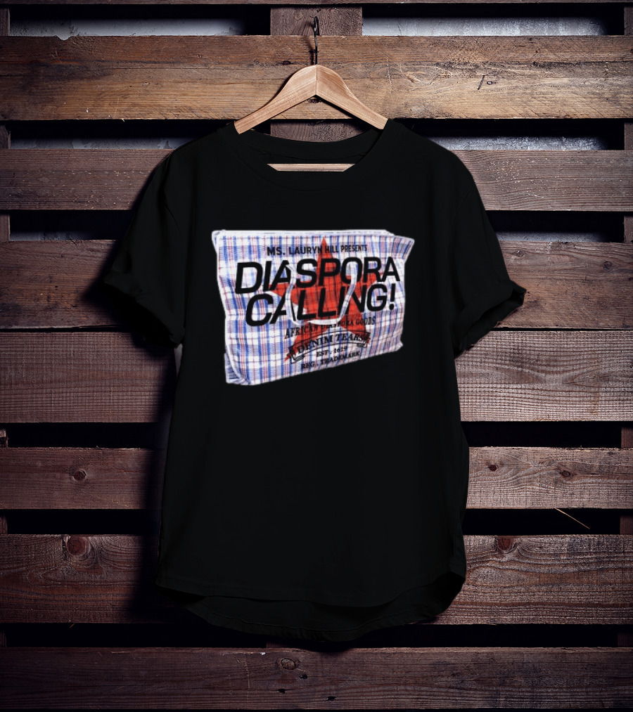 Ms. Lauryn Hill Presents Diaspora Calling African Diaspora Goods Denim Tears 2015 Reg. Trademark T-Shirt