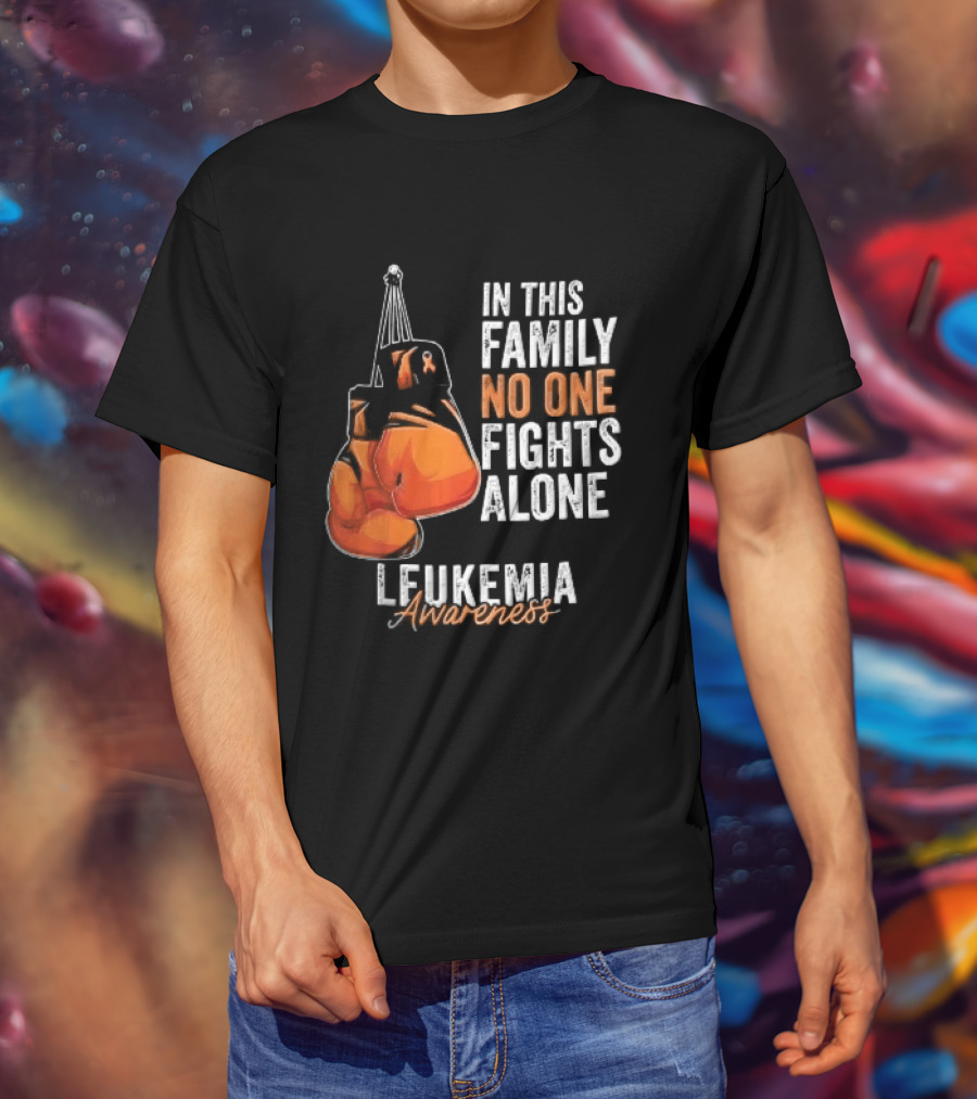 In This Family No One Fights Alone Leukemia Awareness Orange Boxing Gloves T-Shirt