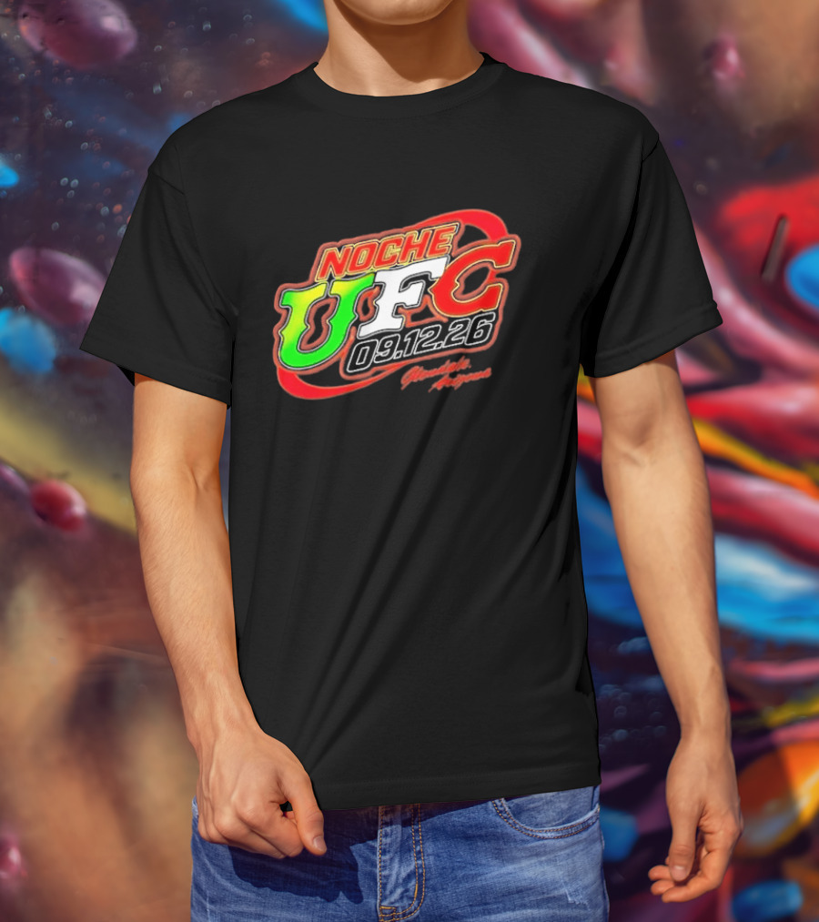 Noche UFC Salsa Verde 09.12.26 Glendale Arizona Event T-Shirt