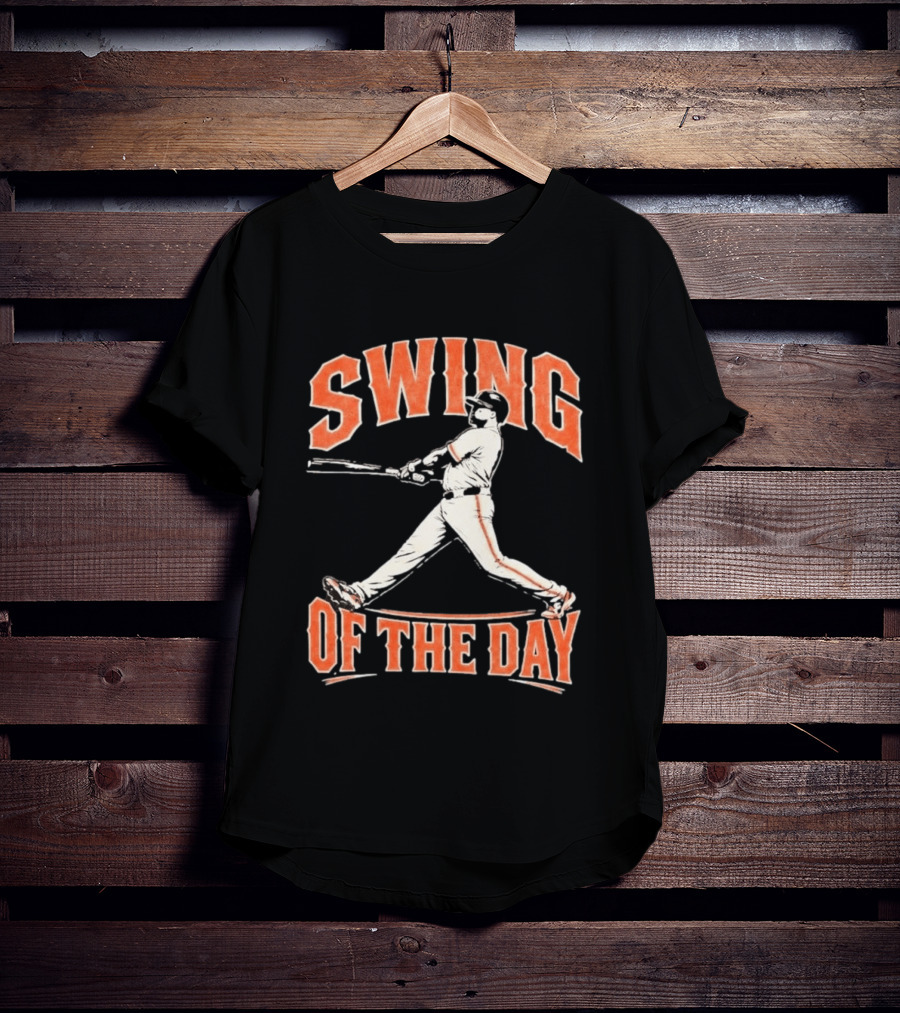 SF Giants Swing Of The Day Baseball 2026 T-Shirt