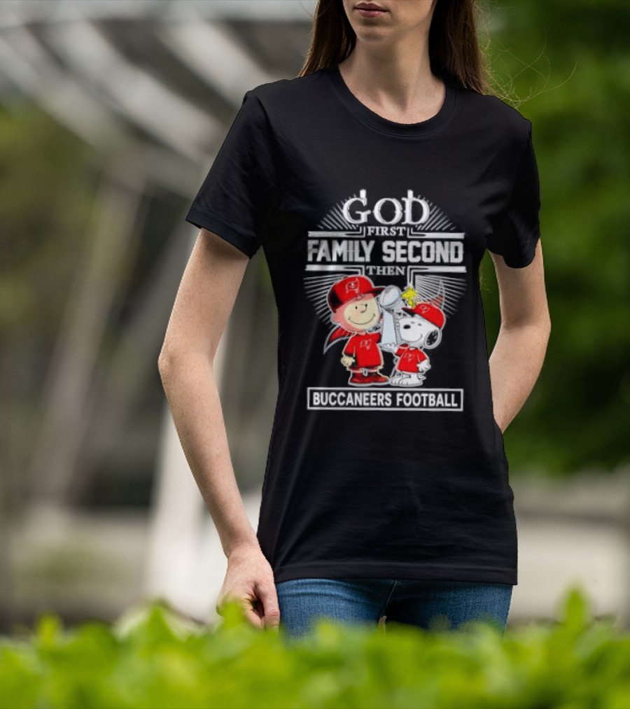 Snoopy God First Family Second Then Buccaneers Football Fan Gear T-Shirt
