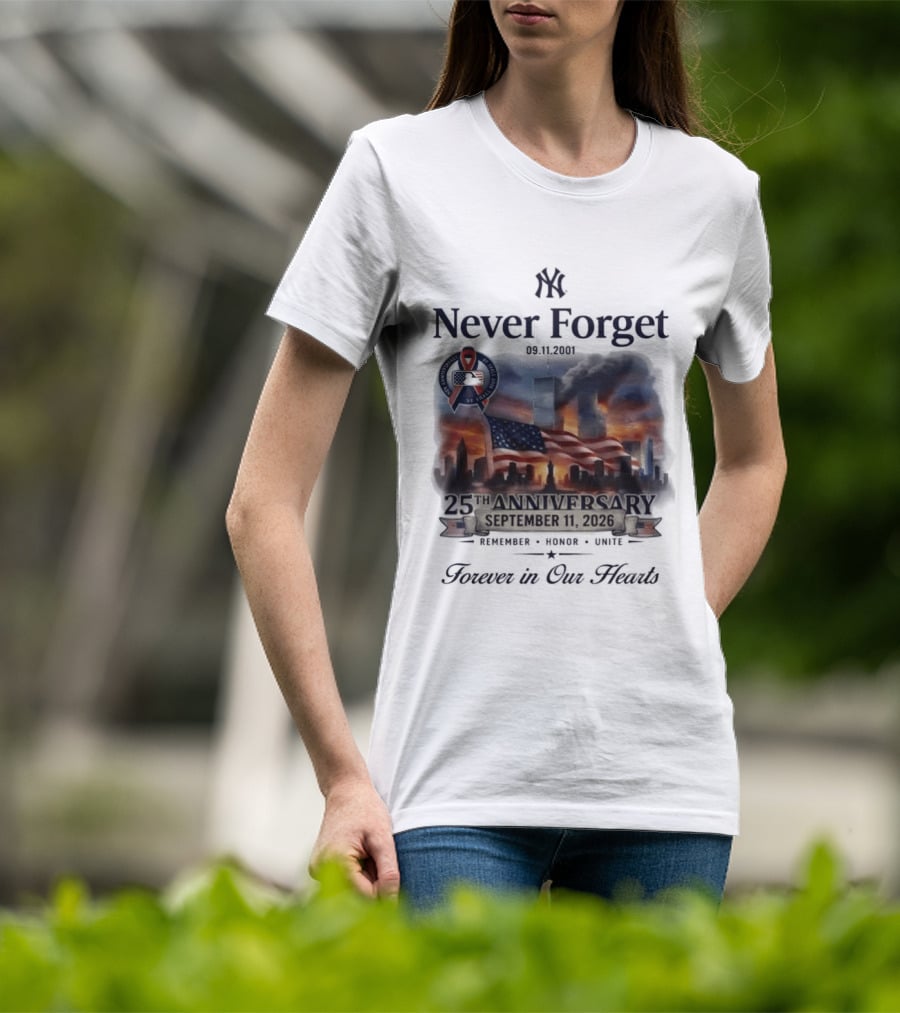 New York Yankees Never Forget 25th Anniversary September 11 2026 FDNY NYPD T-Shirt