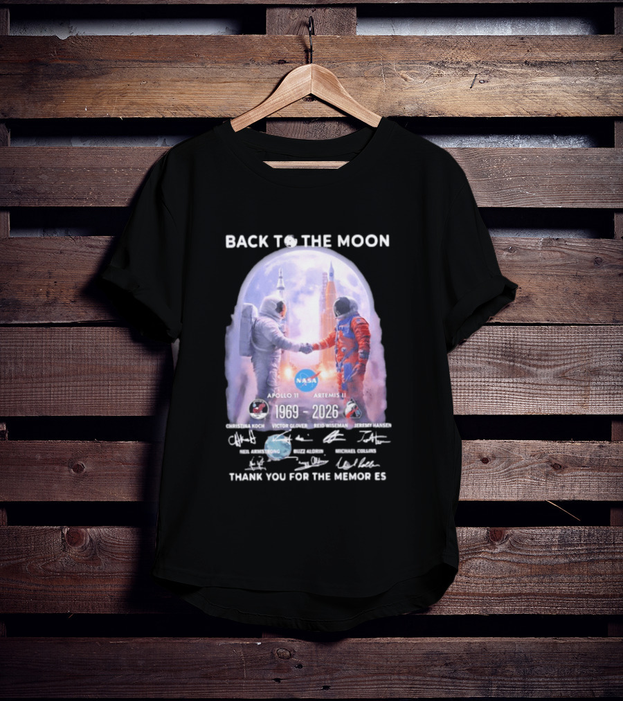 Back To The Moon Apollo 11 Artemis II 1969 2026 NASA Thank You For The Memories T-Shirt
