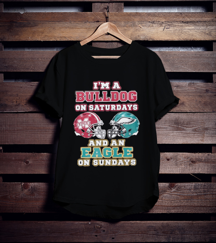 Mississippi State Bulldogs And Philadelphia Eagles Football Fan Saturdays And Sundays T-Shirt