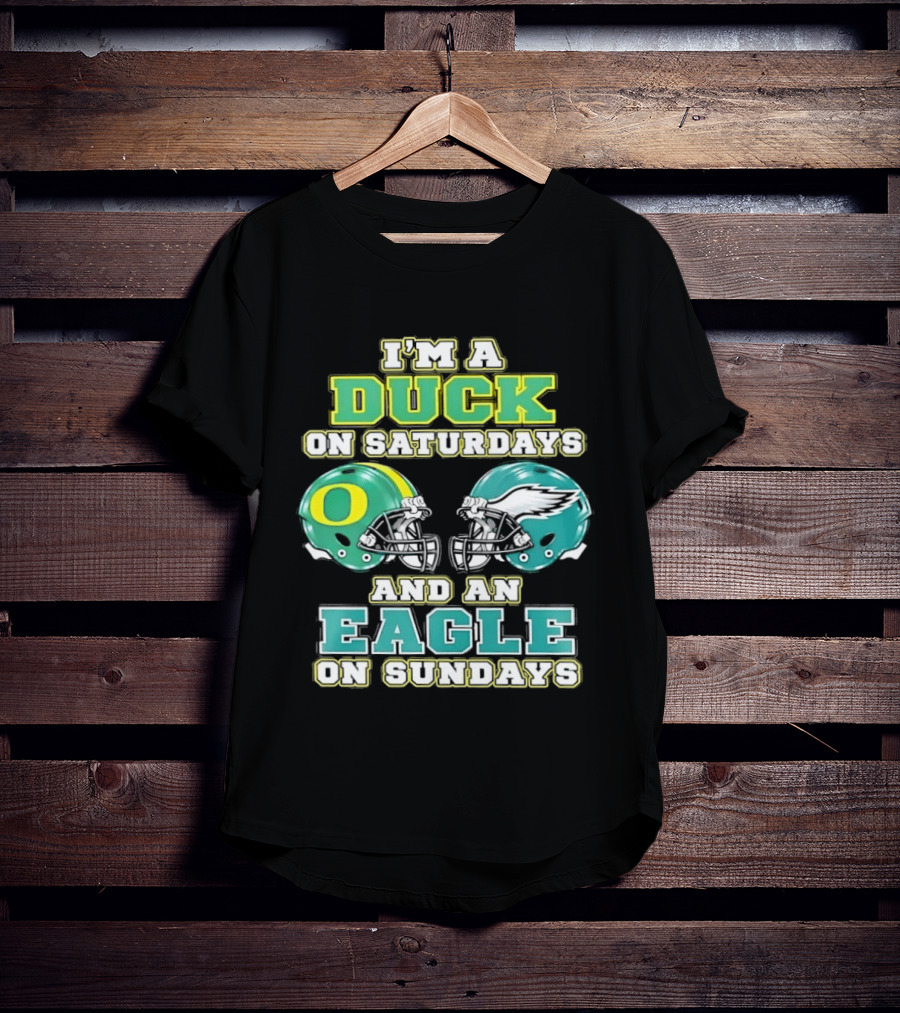 Oregon Ducks Saturdays Philadelphia Eagles Sundays Fan Dual Allegiance T-Shirt