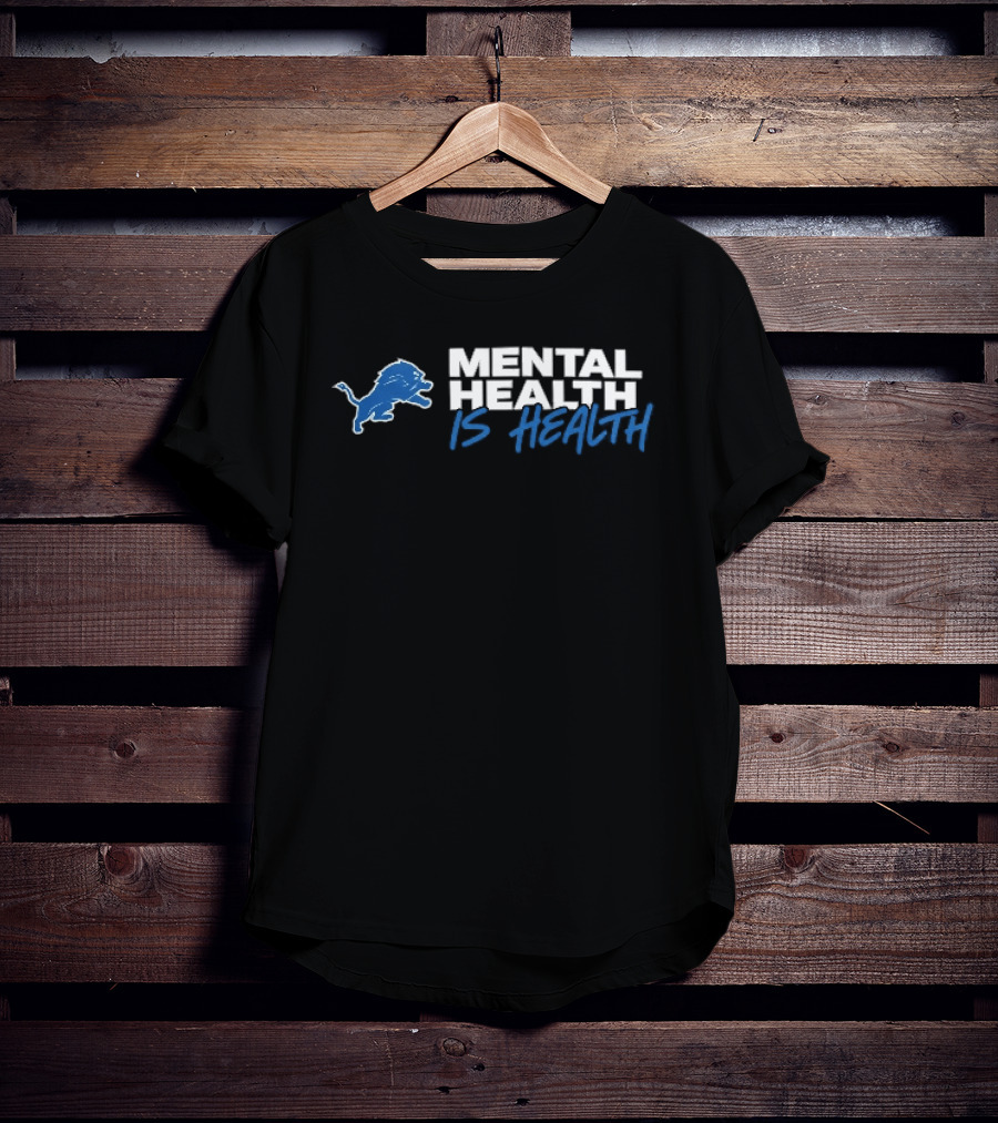 Detroit Lions Mental Health Is Health Blue Lion T-Shirt