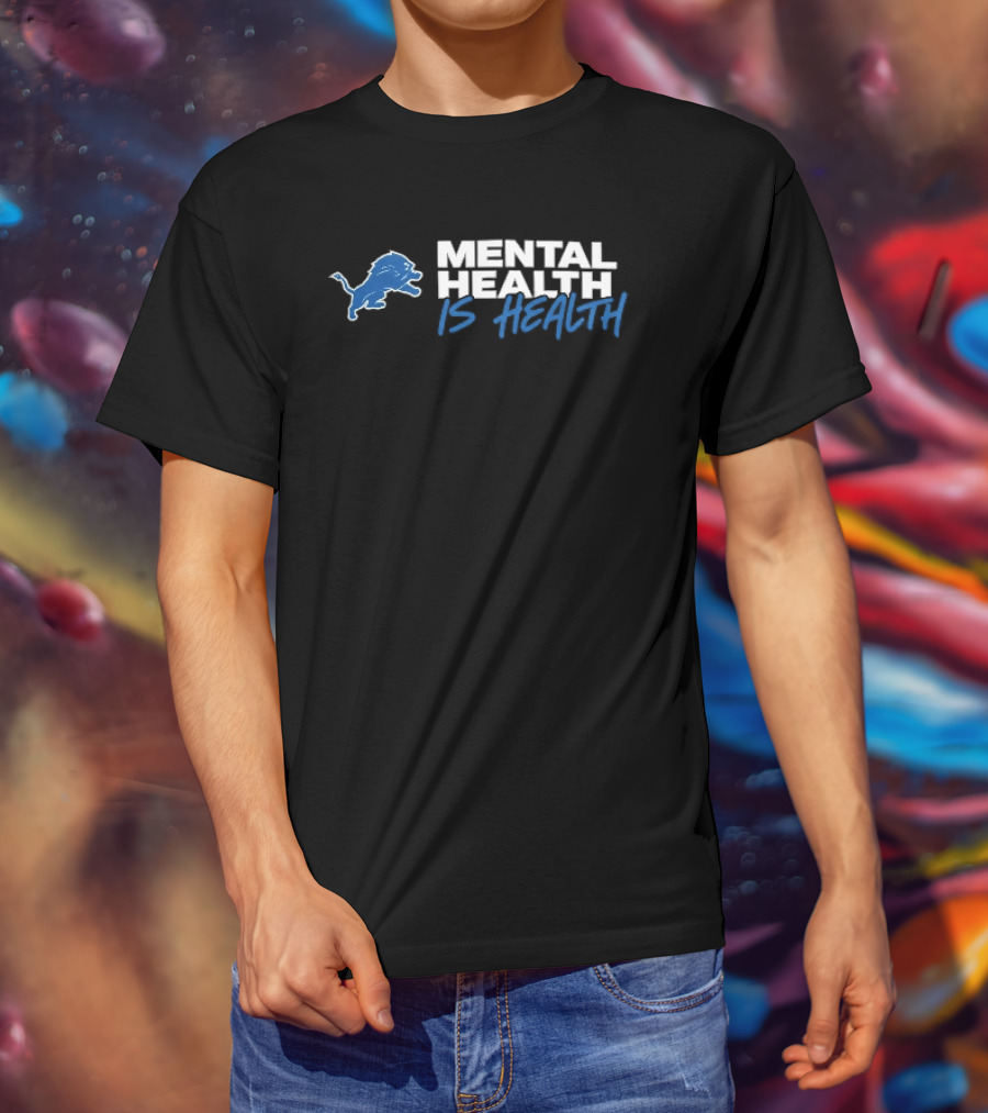 Detroit Lions Mental Health Is Health Blue Lion T-Shirt