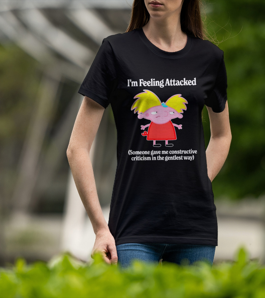 I'm Feeling Attacked Someone Gave Me Constructive Criticism In The Gentlest Way Cartoon T-Shirt