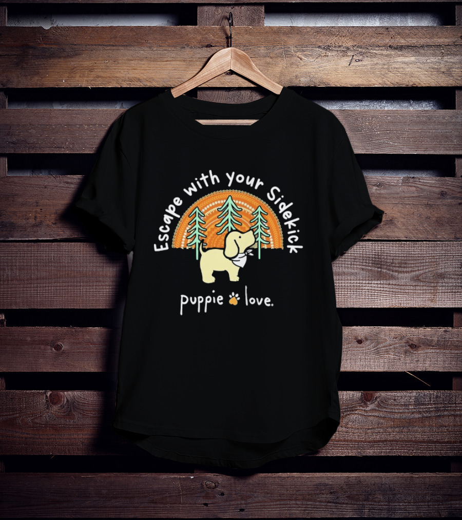 Puppie Love Escape With Your Sidekick Forest Adventure Vintage Sunset T-Shirt