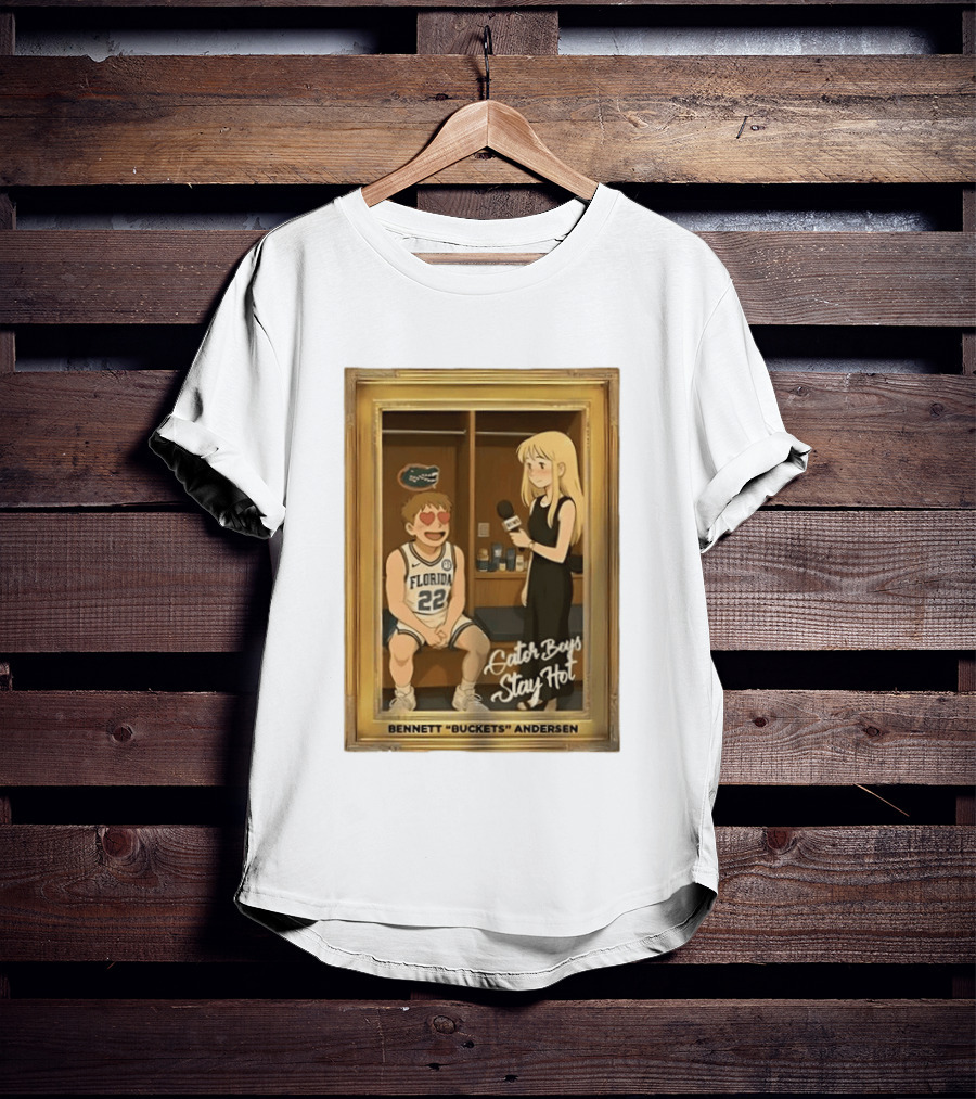 Florida Basketball Gator Boys Stay Hot Bennett Buckets Andersen Interview T-Shirt