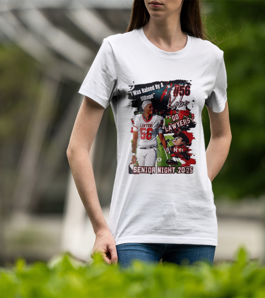 I Was Raised By A Village Kobe #56 Go Lawyers Senior Night 2025 Football Field Cartoon T-Shirt