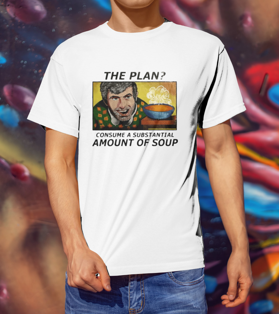 The Plan Consume A Substantial Amount Of Soup Retro Style Comic T-Shirt