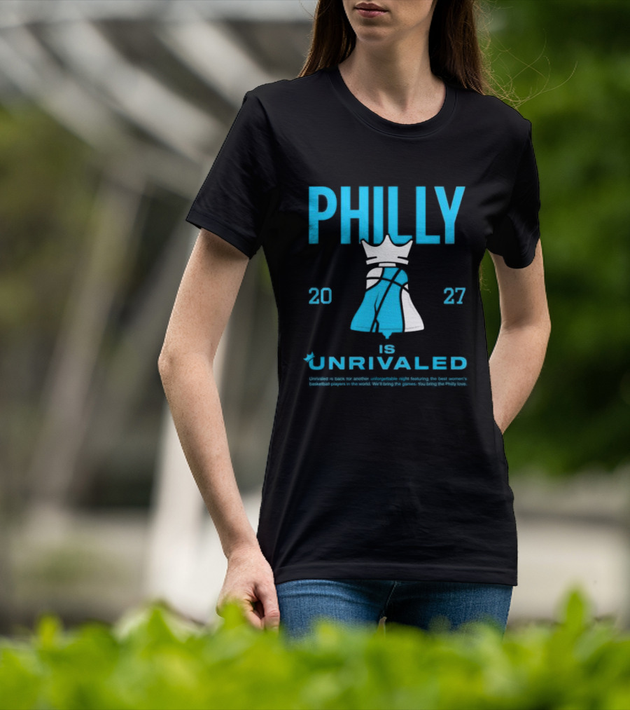 Philly Unrivaled 2027 Basketball Shop Season 3 Bus Tour Philadelphia T-Shirt