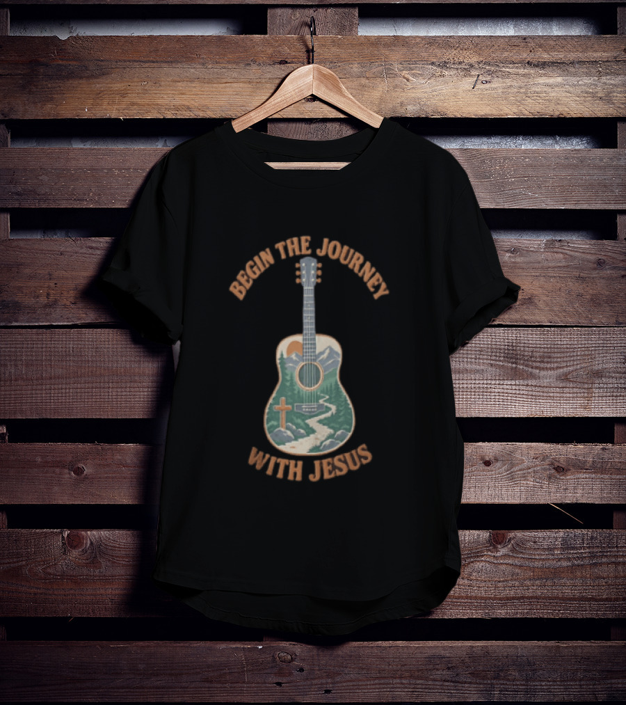 Begin The Journey With Jesus Guitar Mountain Path And Cross T-Shirt