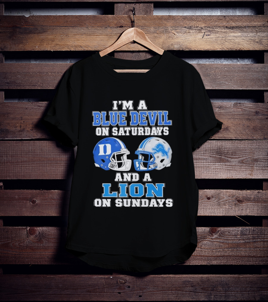 I'm A Blue Devil On Saturdays And A Lion On Sundays Helmets T-Shirt