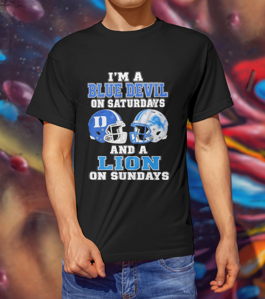 I'm A Blue Devil On Saturdays And A Lion On Sundays Helmets T-Shirt