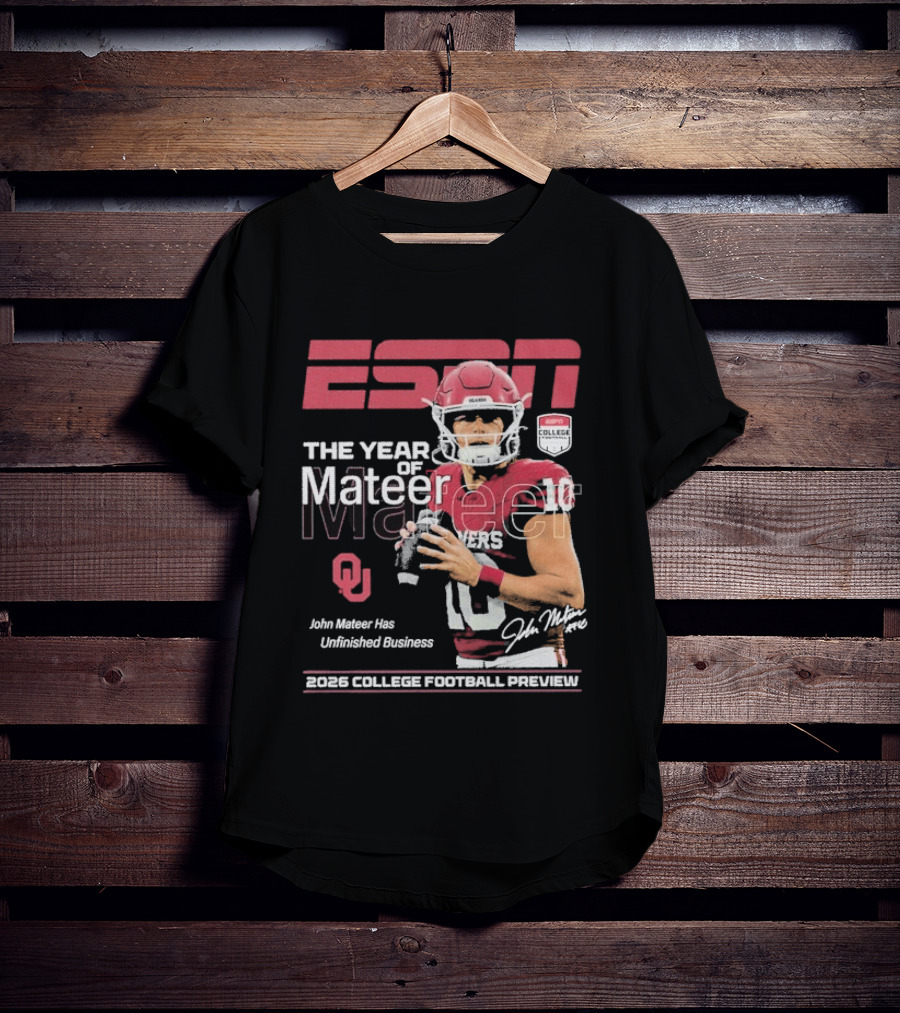 ESPN The Year Of Mateer 2026 College Football Preview John Mateer Has Unfinished Business T-Shirt