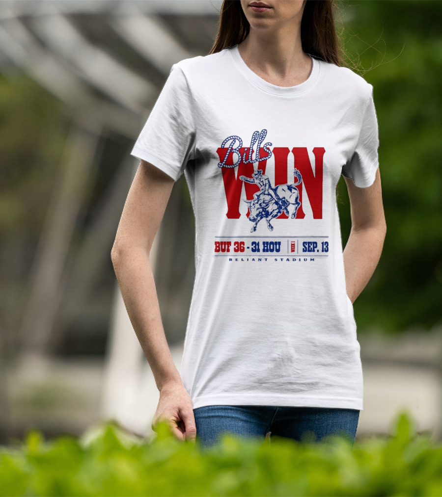 Bills Win Buffalo Vs Houston Cowboy Rodeo Reliant Stadium Sep 13 T-Shirt