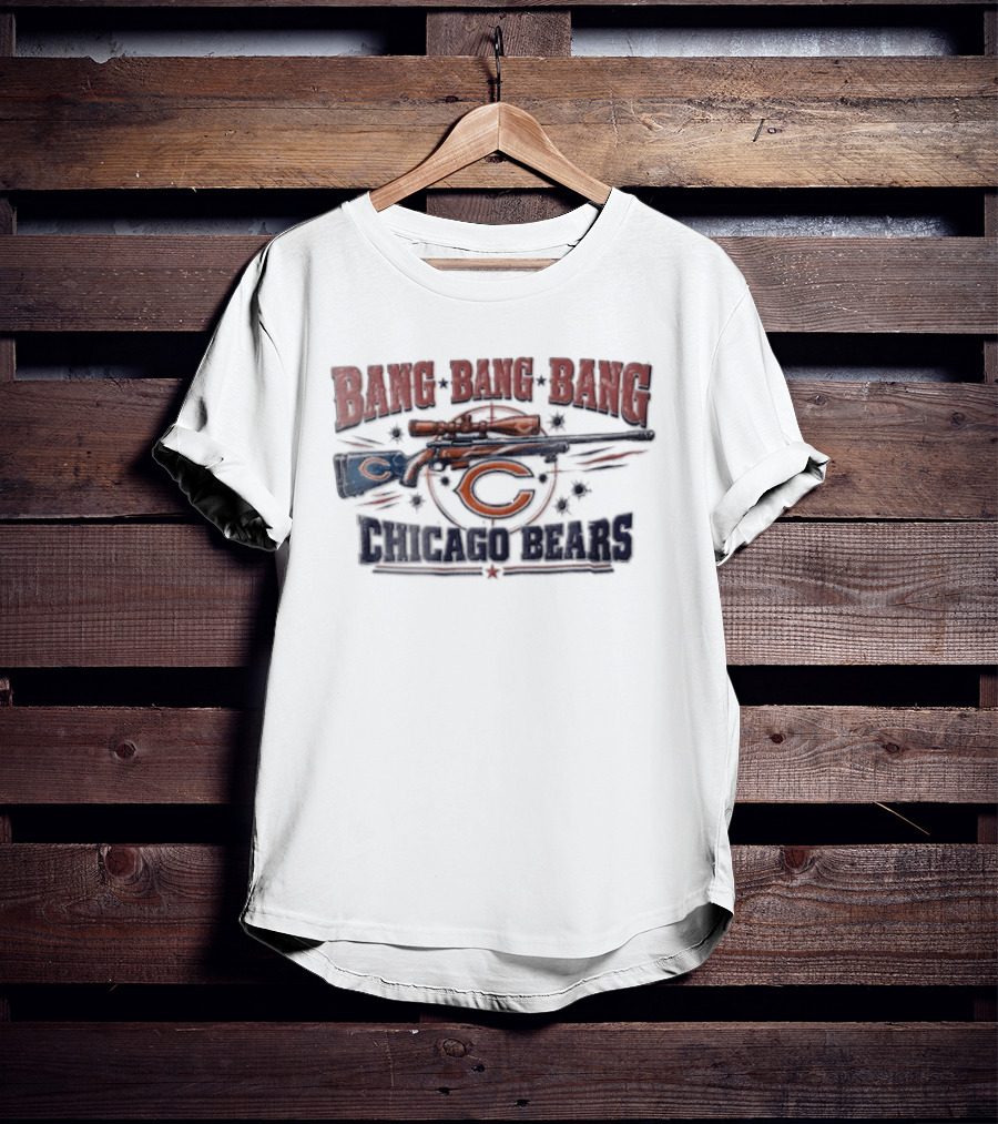 Chicago Bears Bang Bang Bang Sniper Rifle Target Scope Bullet Holes T-Shirt