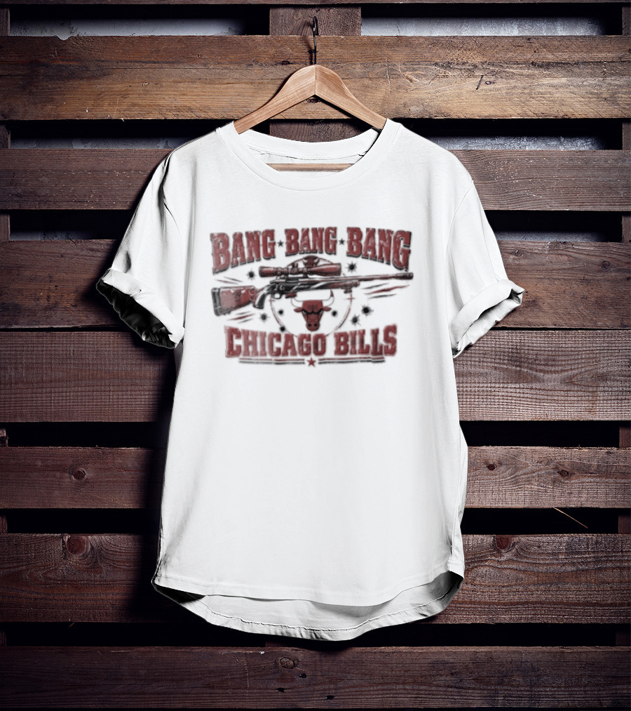 Bang Bang Bang Chicago Bulls Distressed Rifle Target Bullet Holes T-Shirt