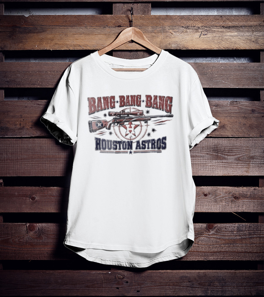 Bang Bang Bang Sniper Rifle Target Bullet Holes Houston Astros T-Shirt