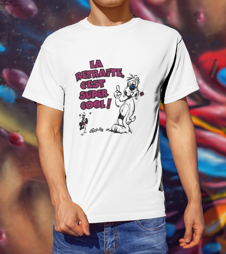 La Retraite C'est Super Cool Gotlib Humorous Cartoon T-Shirt