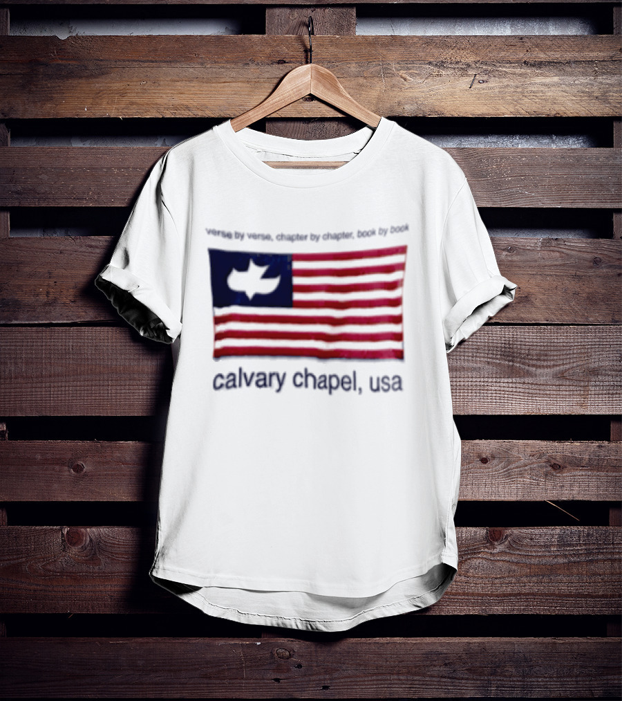 Verse By Verse Chapter By Chapter Book By Book Calvary Chapel USA Flag T-Shirt