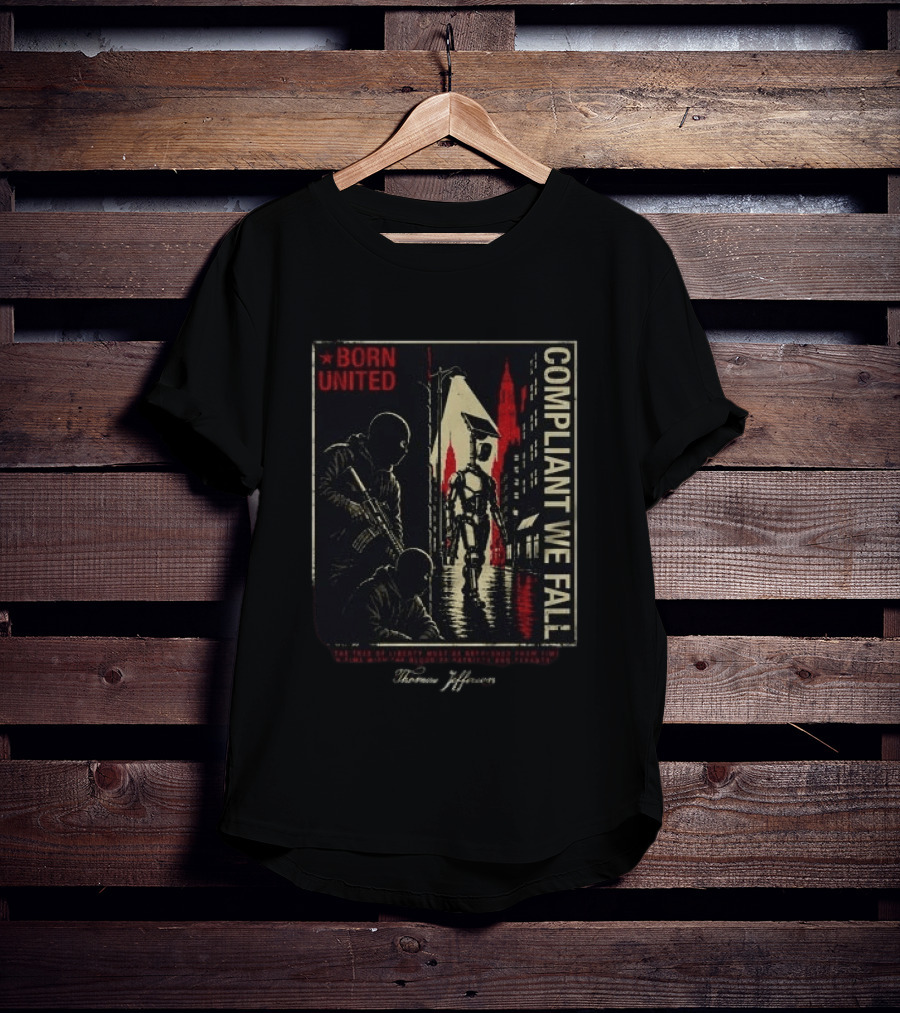 Born United Compliant We Fall Urban Street Scene T-Shirt