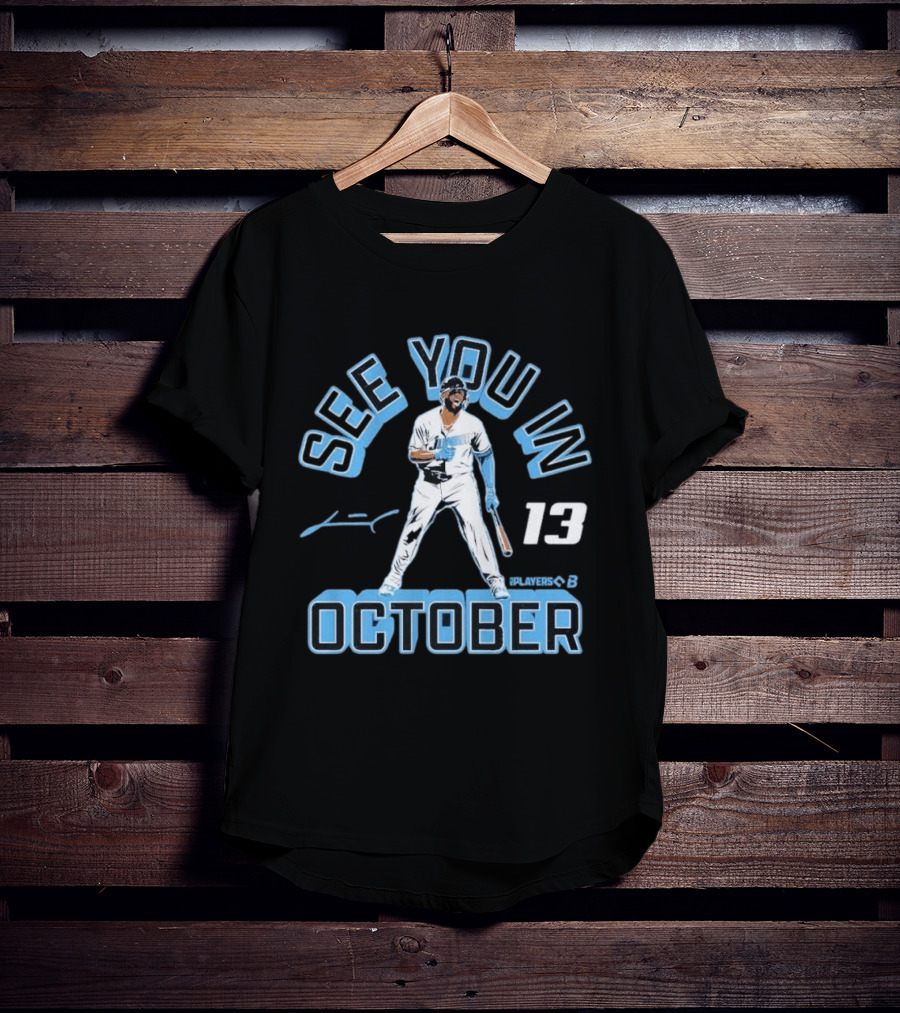 Junior Caminero See You In October Players 13 Signature Baseball T-Shirt