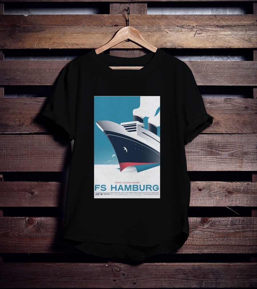 FS Hamburg Graphic Elegance Aboard Travel Maritime T-Shirt