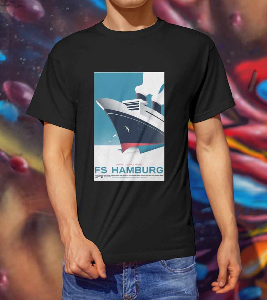 FS Hamburg Graphic Elegance Aboard Travel Maritime T-Shirt