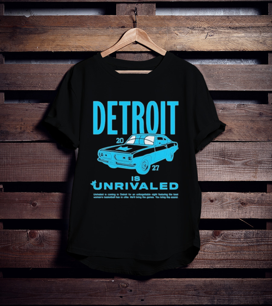 Detroit 2027 Is Unrivaled Season 3 Car Tour T-Shirt