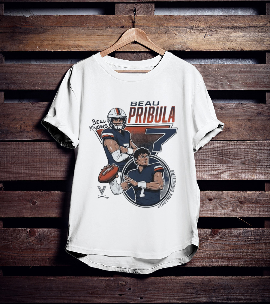 Beau Pribula No 7 Virginia Cavaliers Football Beau Knows T-Shirt