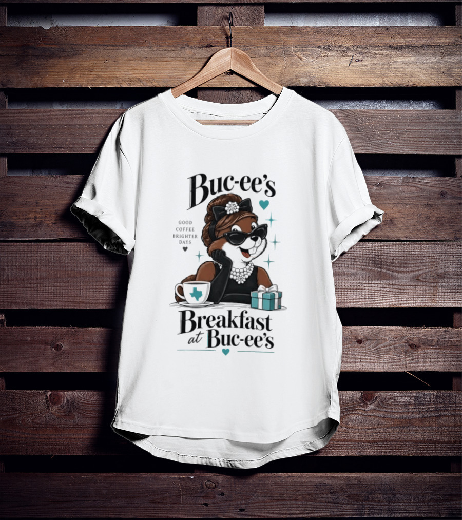 Buc Ee's Good Coffee Brighter Days Breakfast At Buc Ee's T-Shirt