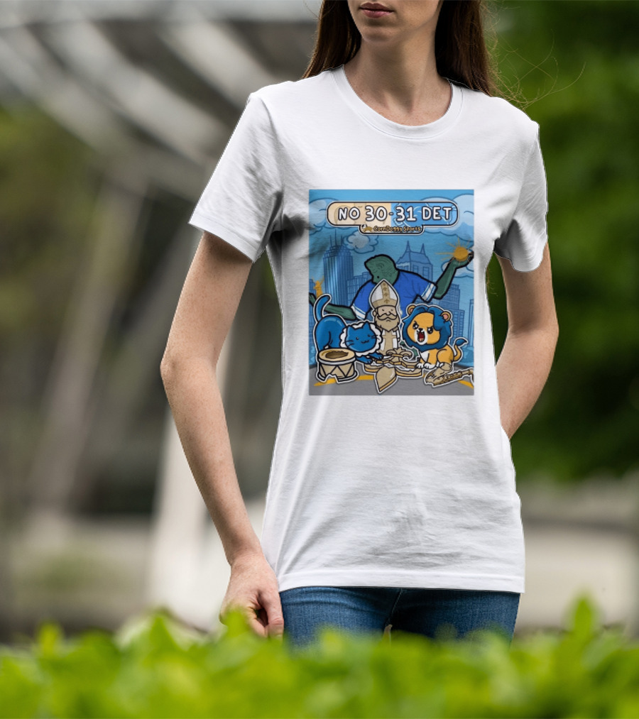 CornDoggy Sports NO 30 31 DET New Orleans Saints Vs Detroit Lions T-Shirt
