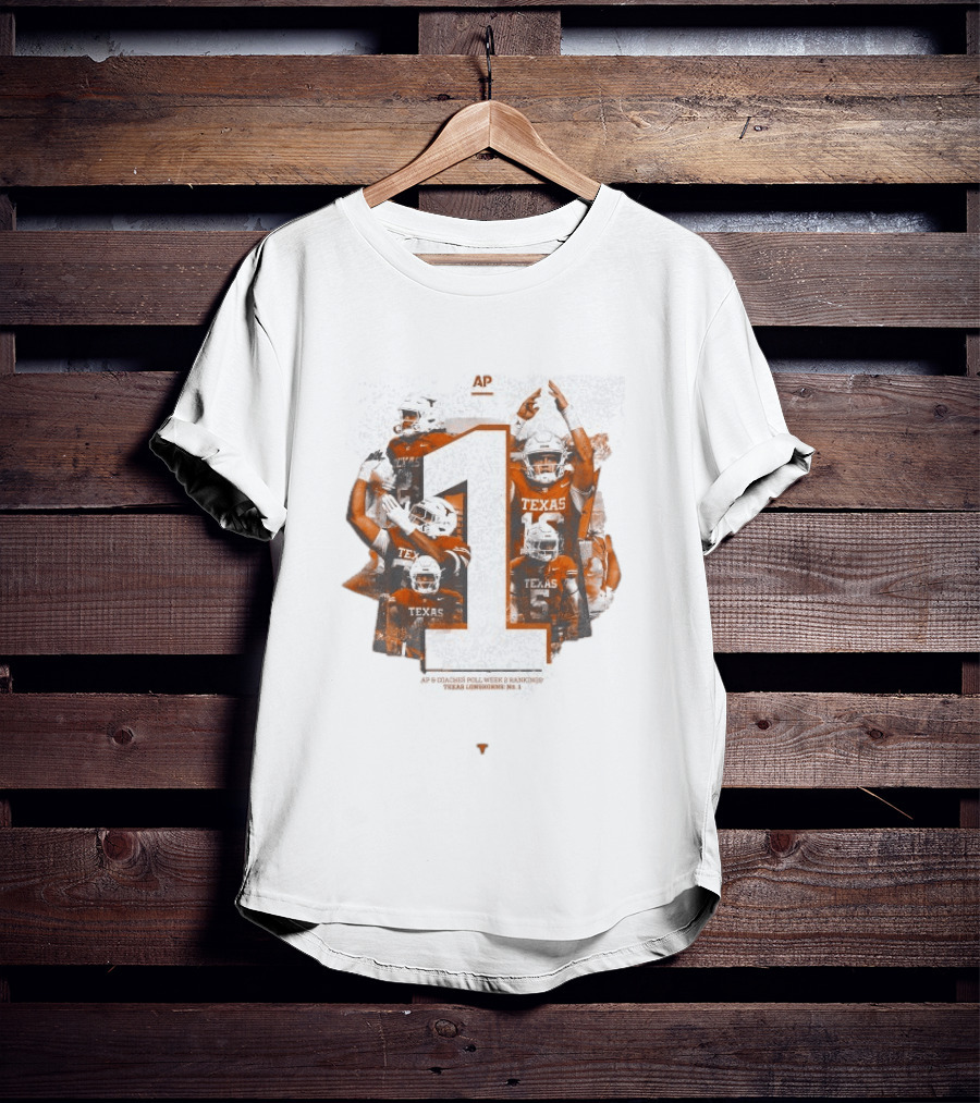 Texas Longhorns AP Coaches Poll Week 2 Rankings Number 1 T-Shirt