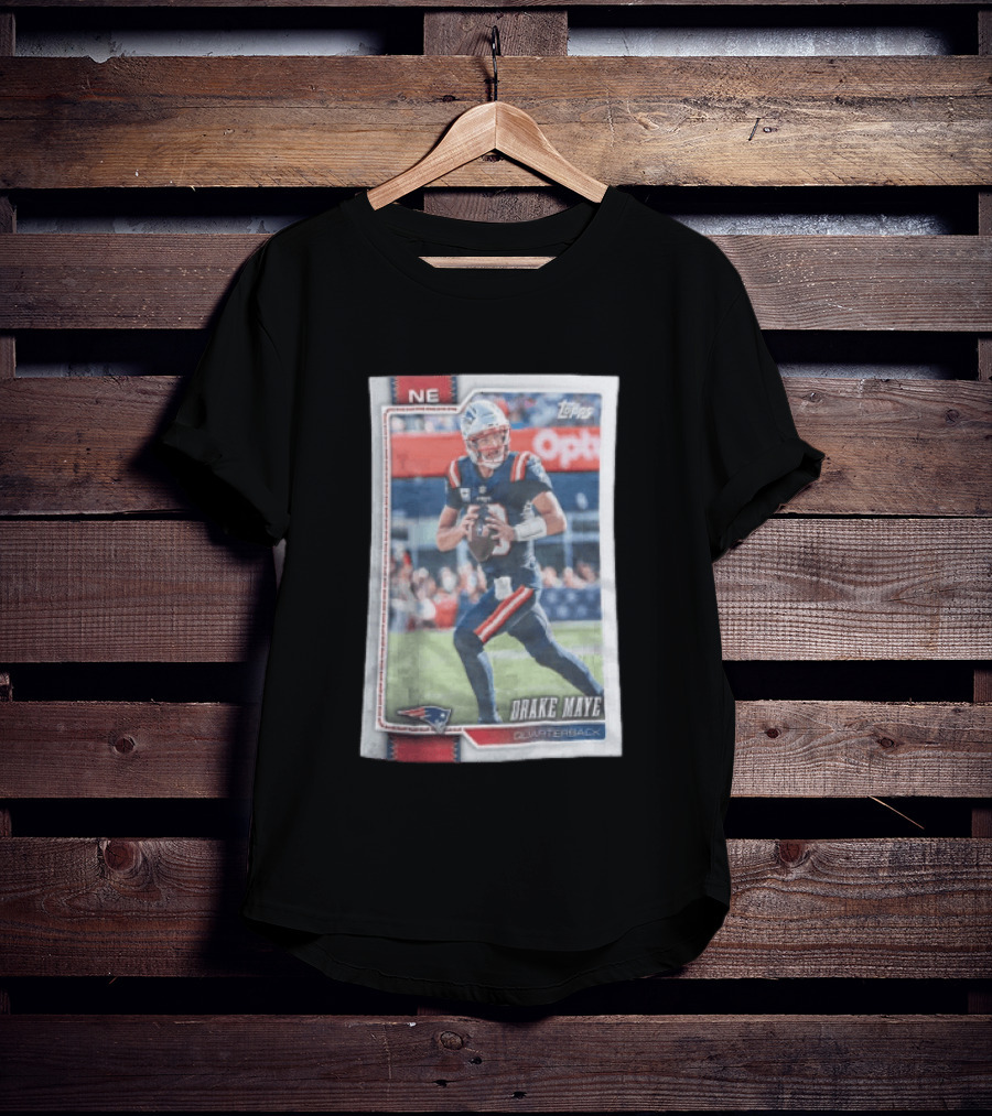 2026 Topps Football NE Drake Maye Quarterback Patriots T-Shirt