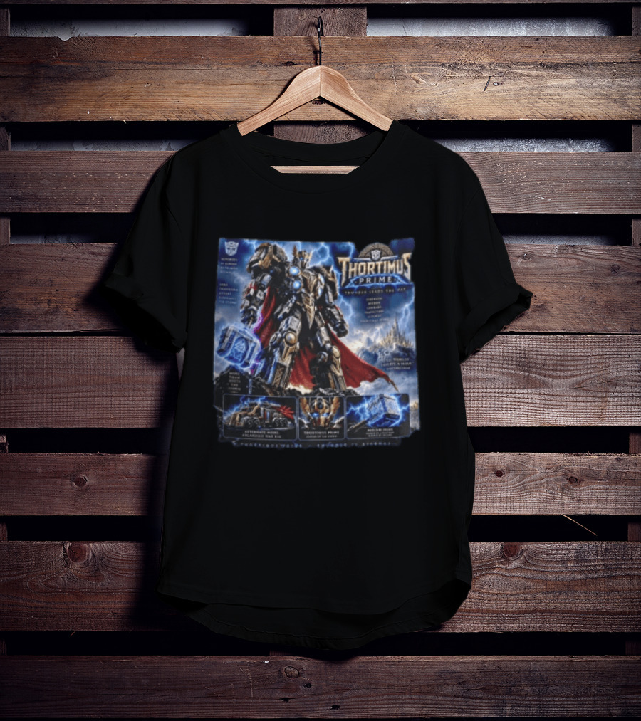 Thortimus Prime Thunder Ceases The War Autobots Hybrid Robot Thor With Hammer Movie T-Shirt