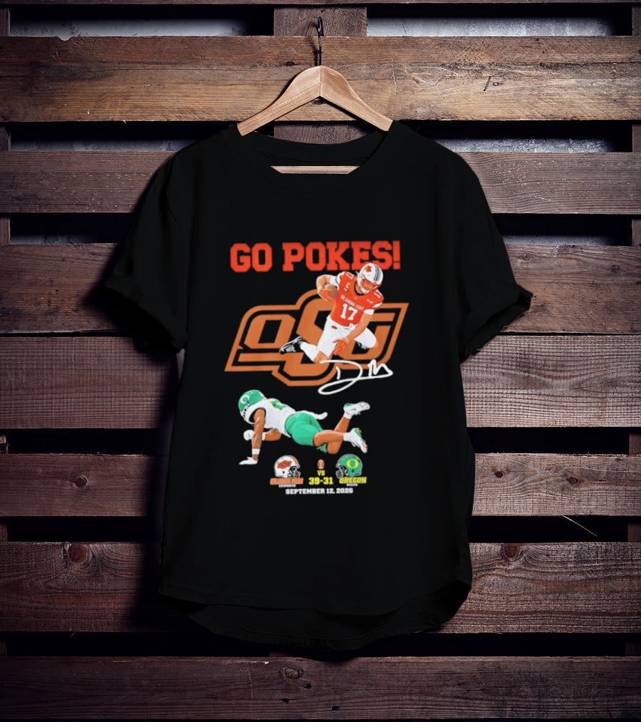 Oklahoma State Cowboys OSU Football Victory Over Oregon Ducks Go Pokes 2022 Game Score 39 31 T-Shirt