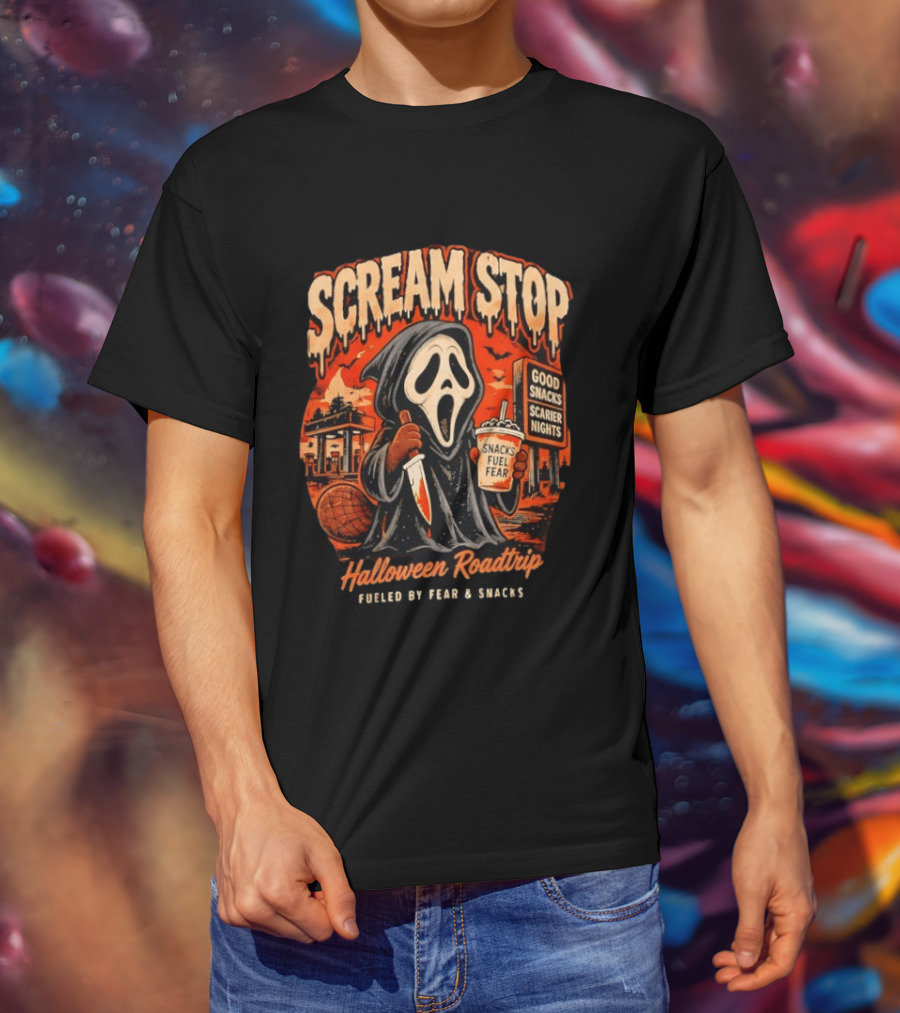 Scream Stop Halloween Roadtrip Snacks Fueled By Fear Good Snacks Scarier Nights T-Shirt
