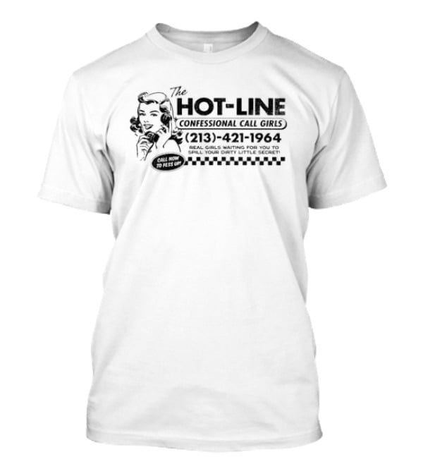The Fesspool Shop Hot Line Character 212 247 1963 Call Girls NYC T-Shirt