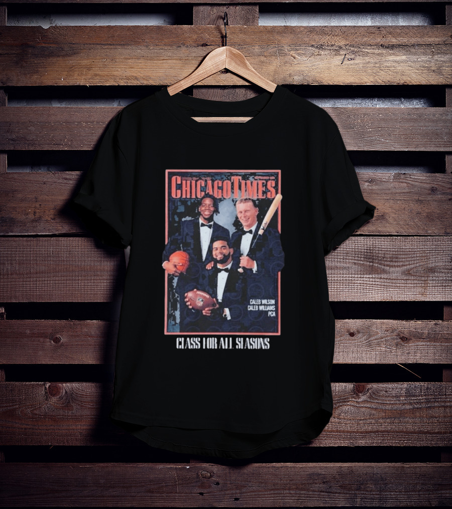 Caleb Wilson Chicago Times Class For All Seasons T-Shirt