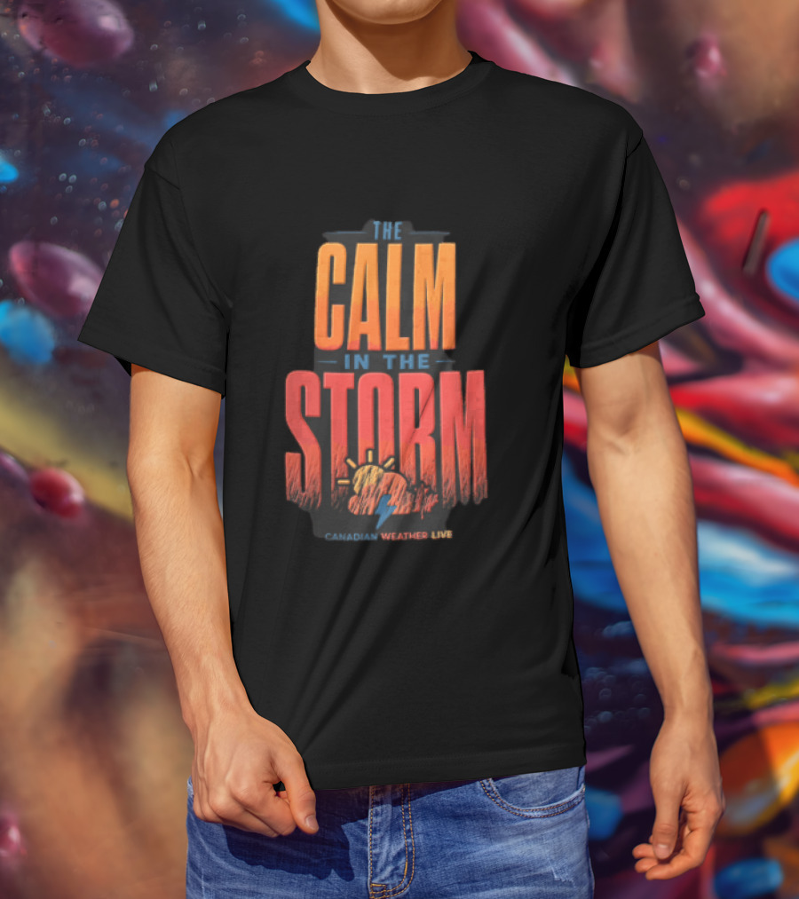 The Calm In The Storm Canadian Weather Live Sun Cloud Lightning Bolt Maple Leaf T-Shirt