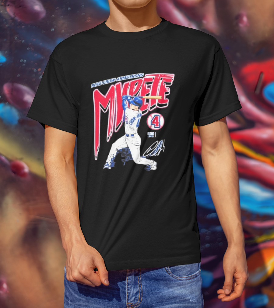 Pete Crow Armstrong My Pete 500 Level 4 Baseball T-Shirt