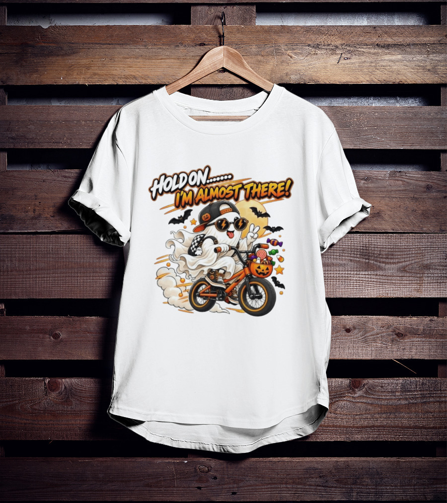 Hold On I'm Almost There Ghost Bicycle Halloween Bats Candy Pumpkin T-Shirt