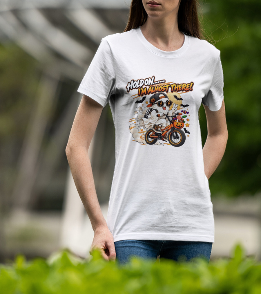 Hold On I'm Almost There Ghost Bicycle Halloween Bats Candy Pumpkin T-Shirt